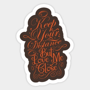 Keep Your Distance Sticker